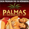 Empfehlung Nürnberg - FKK Palmas -- ERSTBESUCH --